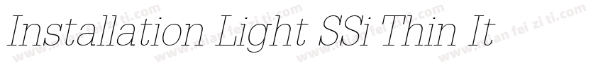Installation Light SSi Thin Italic字体转换